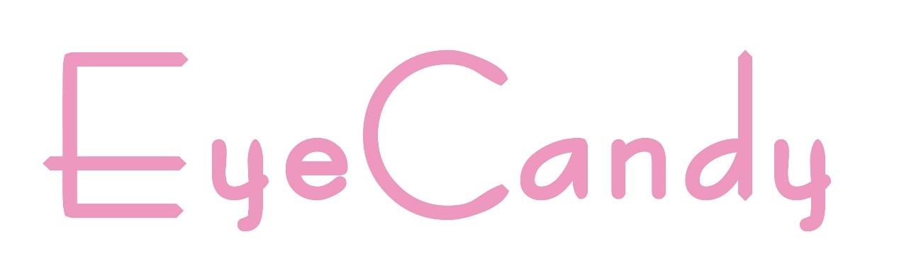 Eye Candy